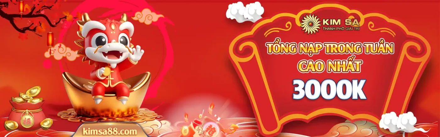 Thưởng 3tr cho người chơi tổng nạp trong tuần cao nhất Kimsa